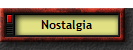 Nostalgia